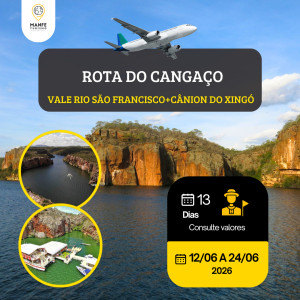 ROTA DO CANGAÇO c/VALE RIO SÃO FRANCISCO+CÂNION DO XINGÓ